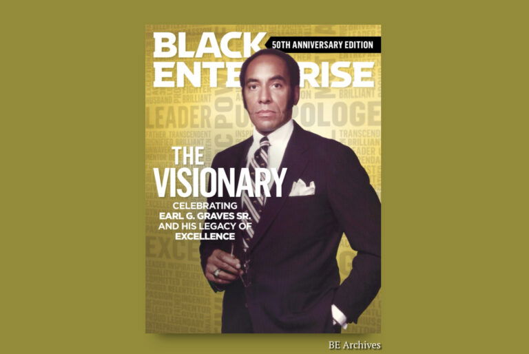 BLACK ENTERPRISE Is Black History: Our Tribute To The Visionary