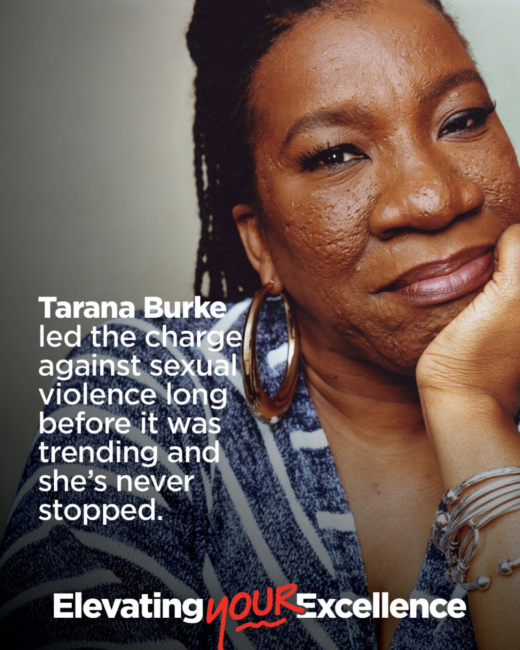 ELEVATING YOUR EXCELLENCE: Tarana Burke Led Activism Against Sexual Assault When It Wasn’t Socially Acceptable