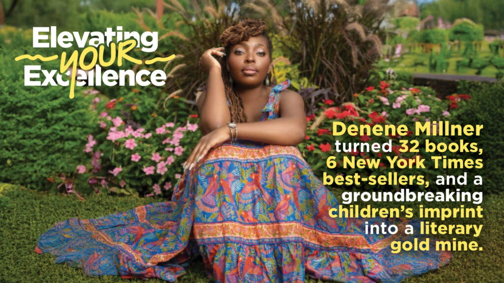 Elevating Your Excellence: Denene Millner Is A GOAT In The Literary Game